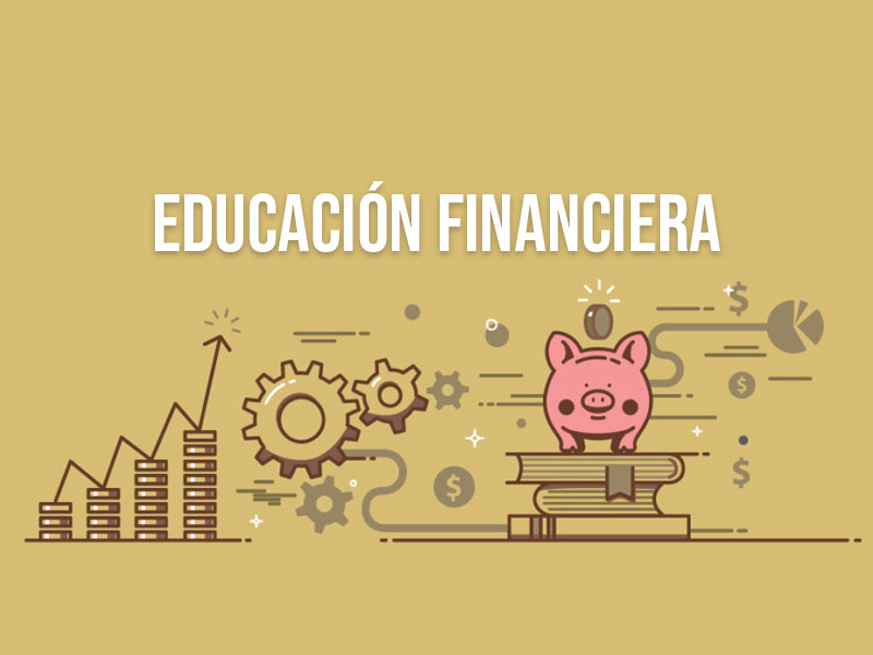La educación financiera