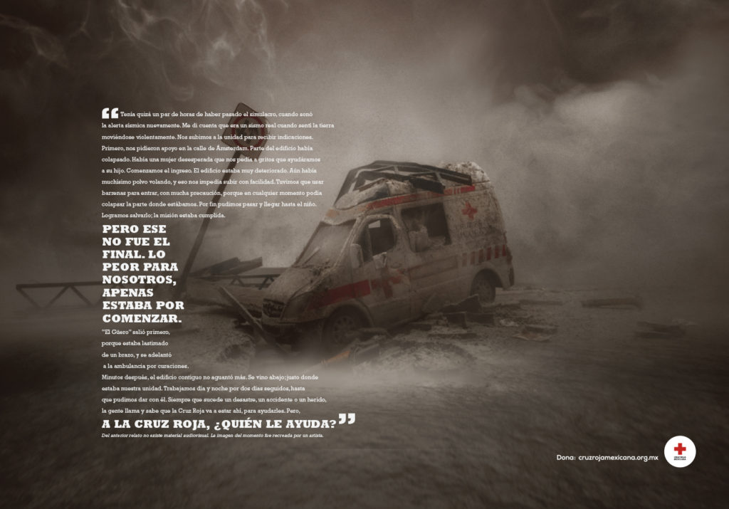 “CUANDO LO NECESITAS, LLAMAS A LA CRUZ ROJA MEXICANA. EN ESTA COLECTA NACIONAL, LA CRUZ ROJA MEXICANA TE LLAMA.”