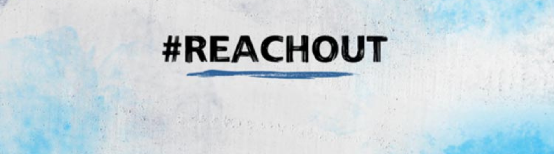 #ReachOut