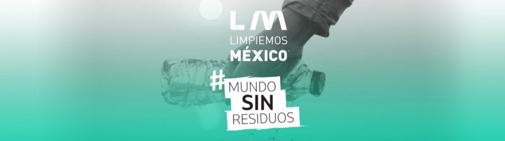 Limpiemos México Mundo Sin Residuos